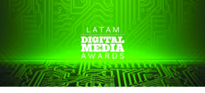 Premios Latam Digital Media 2017