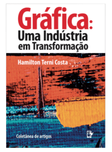 Livro Gráfica: Uma indústria em Transformação